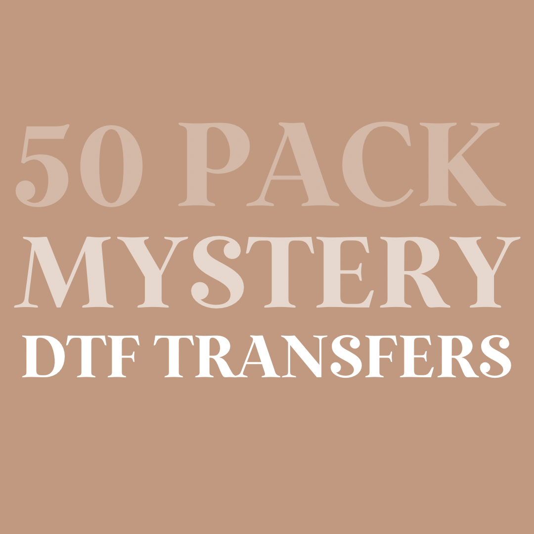 50PK MYSTERY - DTF TRANSFERS