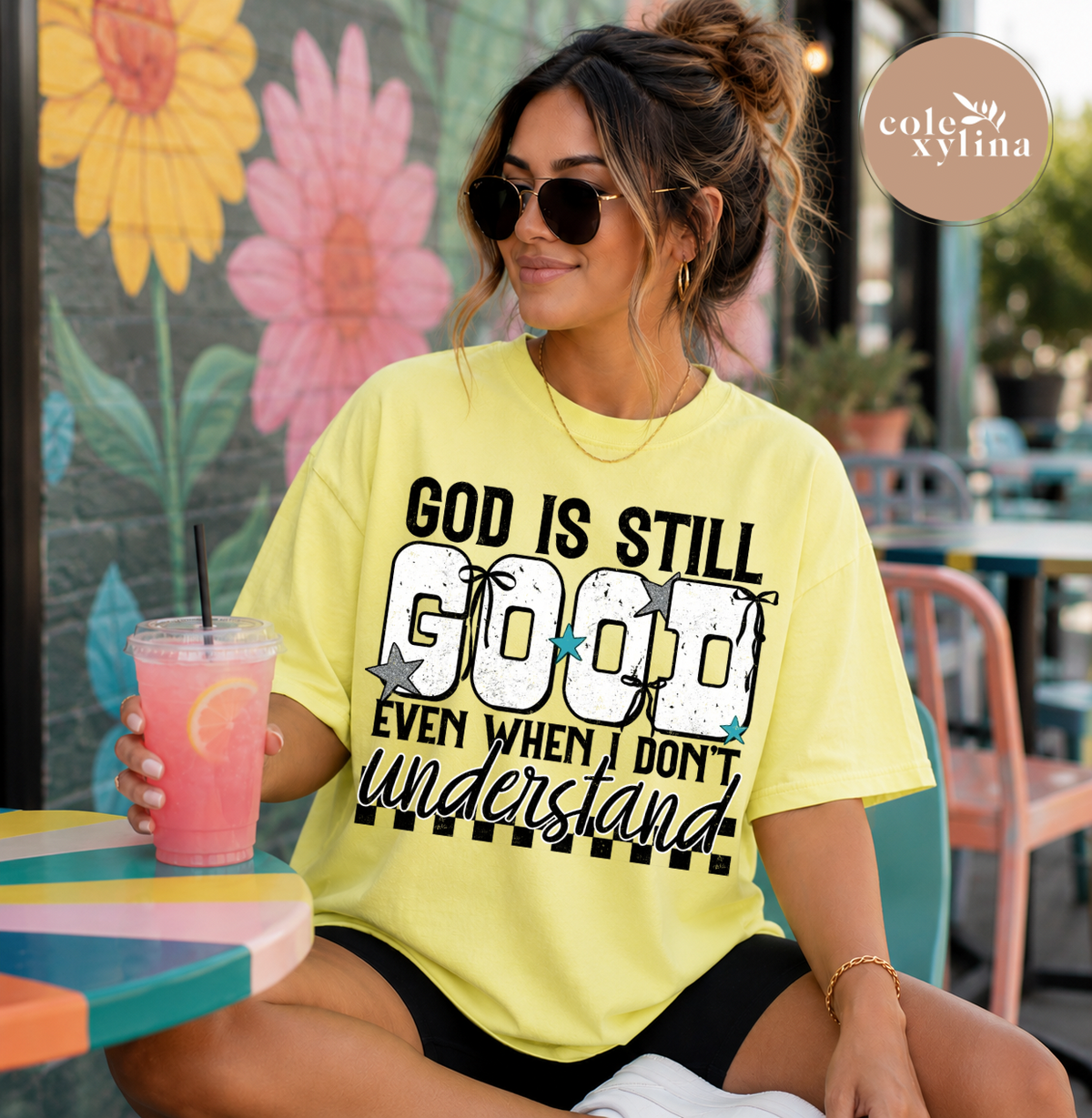 GOD IS STILL GOOD EVEN WHEN I DON’T UNDERSTAND - DTF TRANSFER