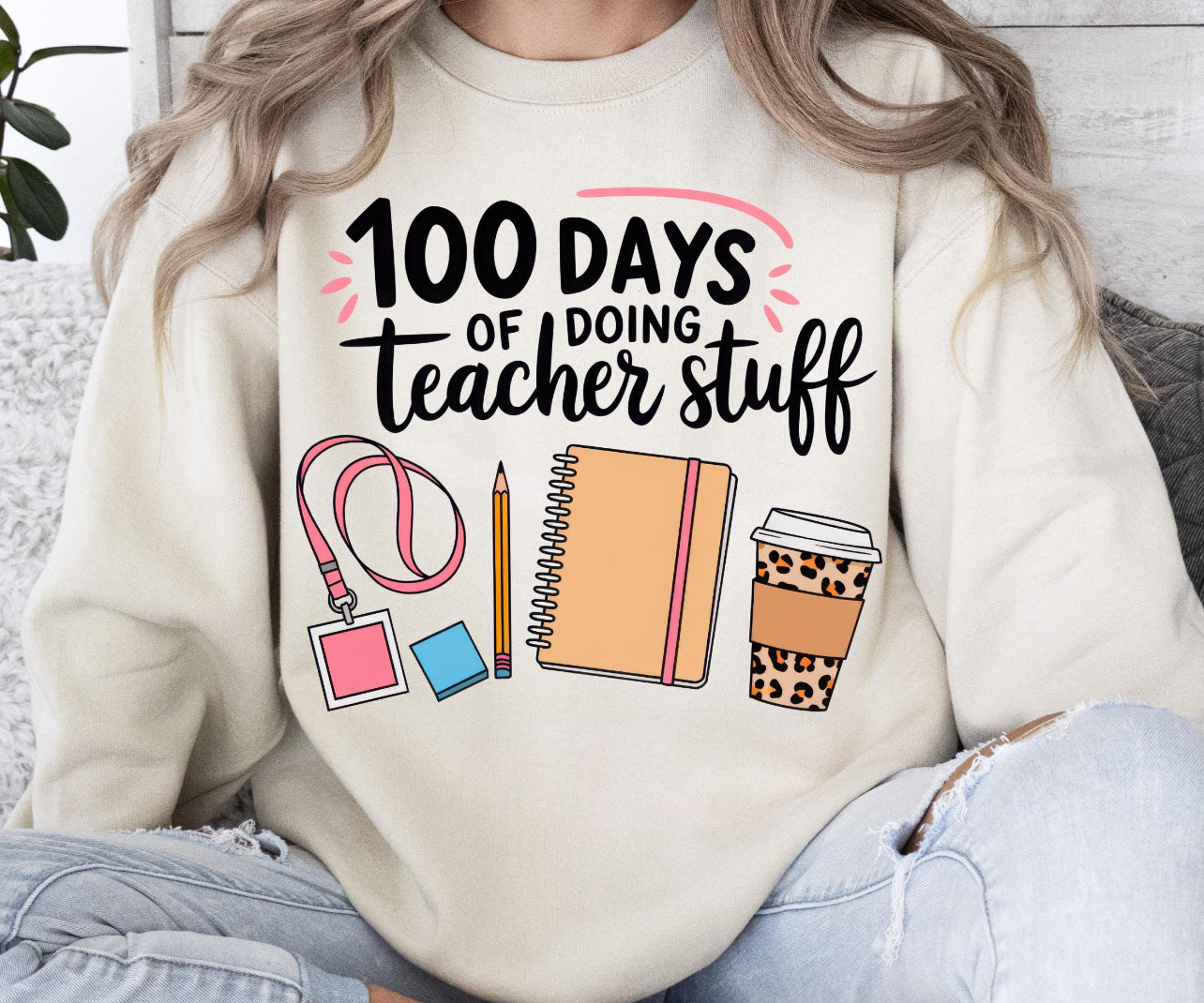 100 DAYS OF DOING TEACHER STUFF 2 - DTF TRANSFER