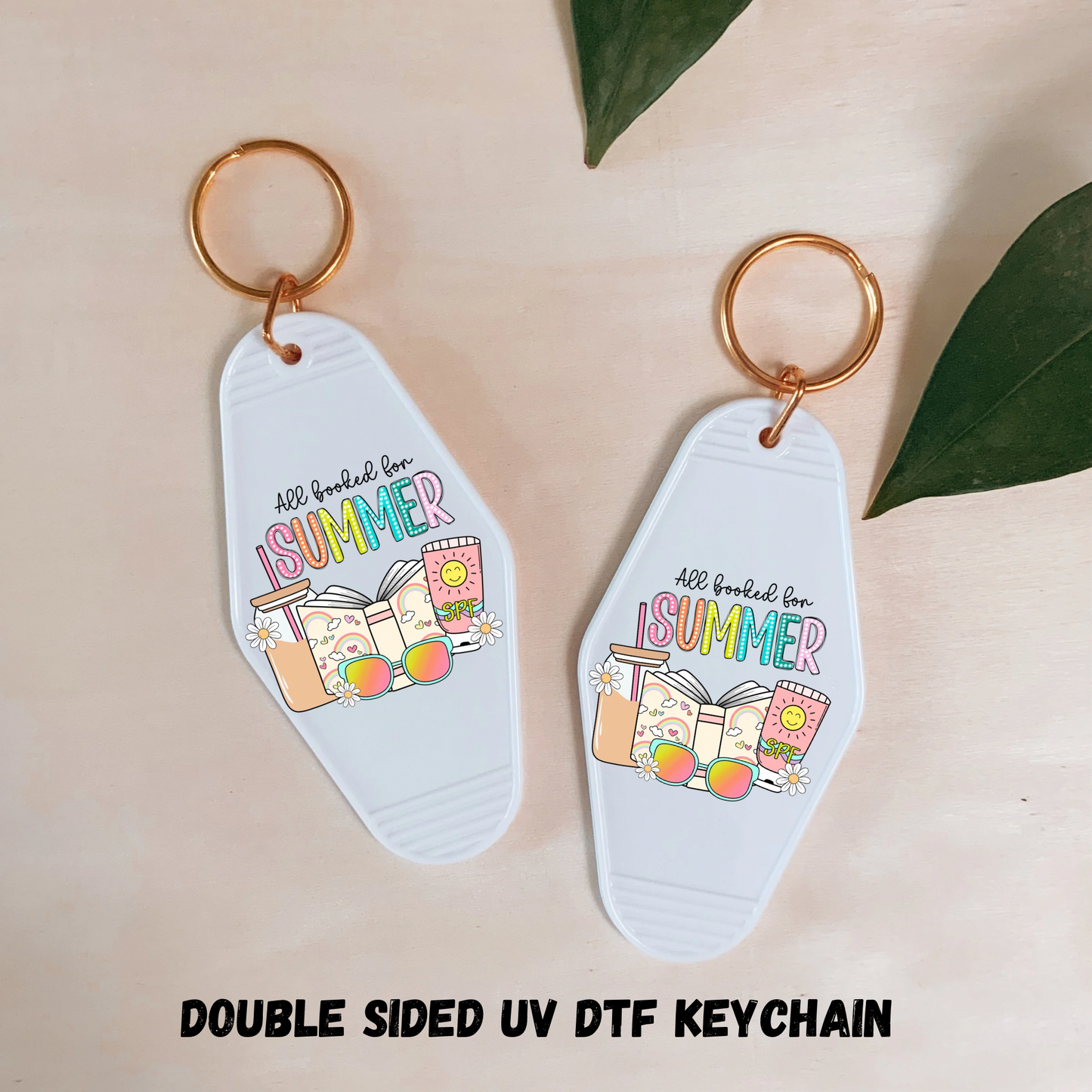 2PK ALL BOOKED FOR SUMMER - UV DTF DOUBLE SIDED KEYCHAIN