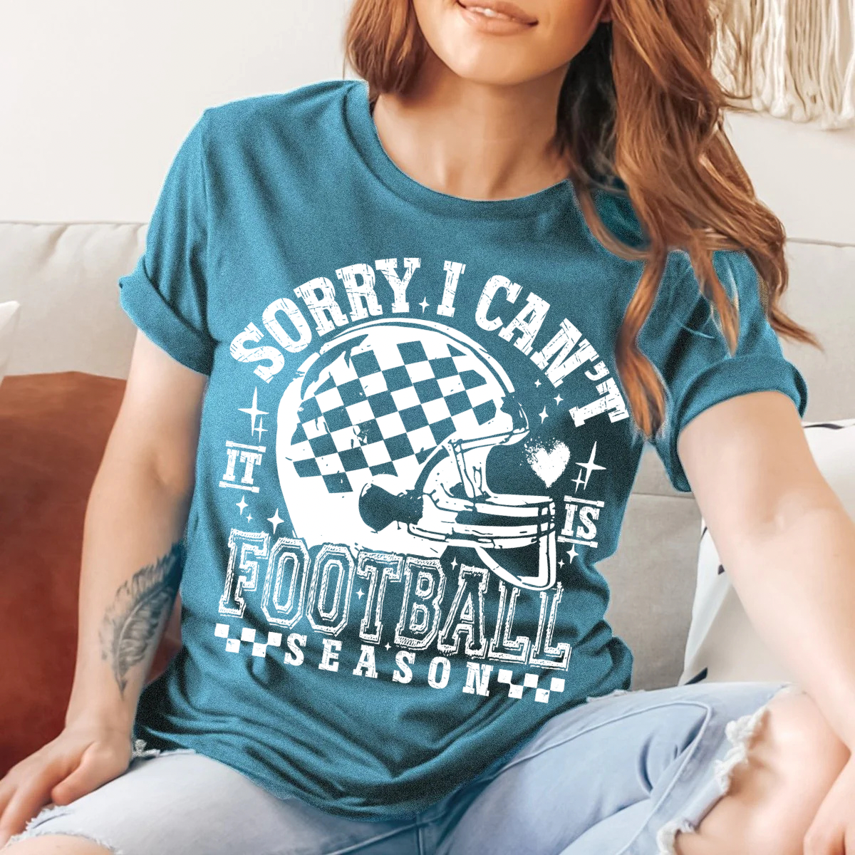 SORRY I CAN’T IT IS FOOTBALL SEASON (4 OPTIONS) - DTF TRANSFER