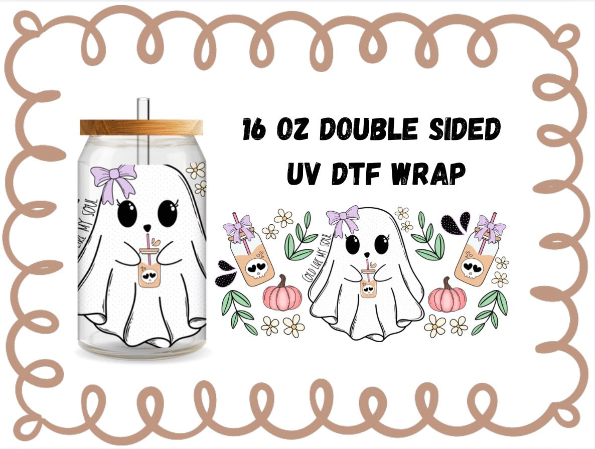 COLD LIKE MY SOUL - 16OZ WRAP DOUBLE SIDED