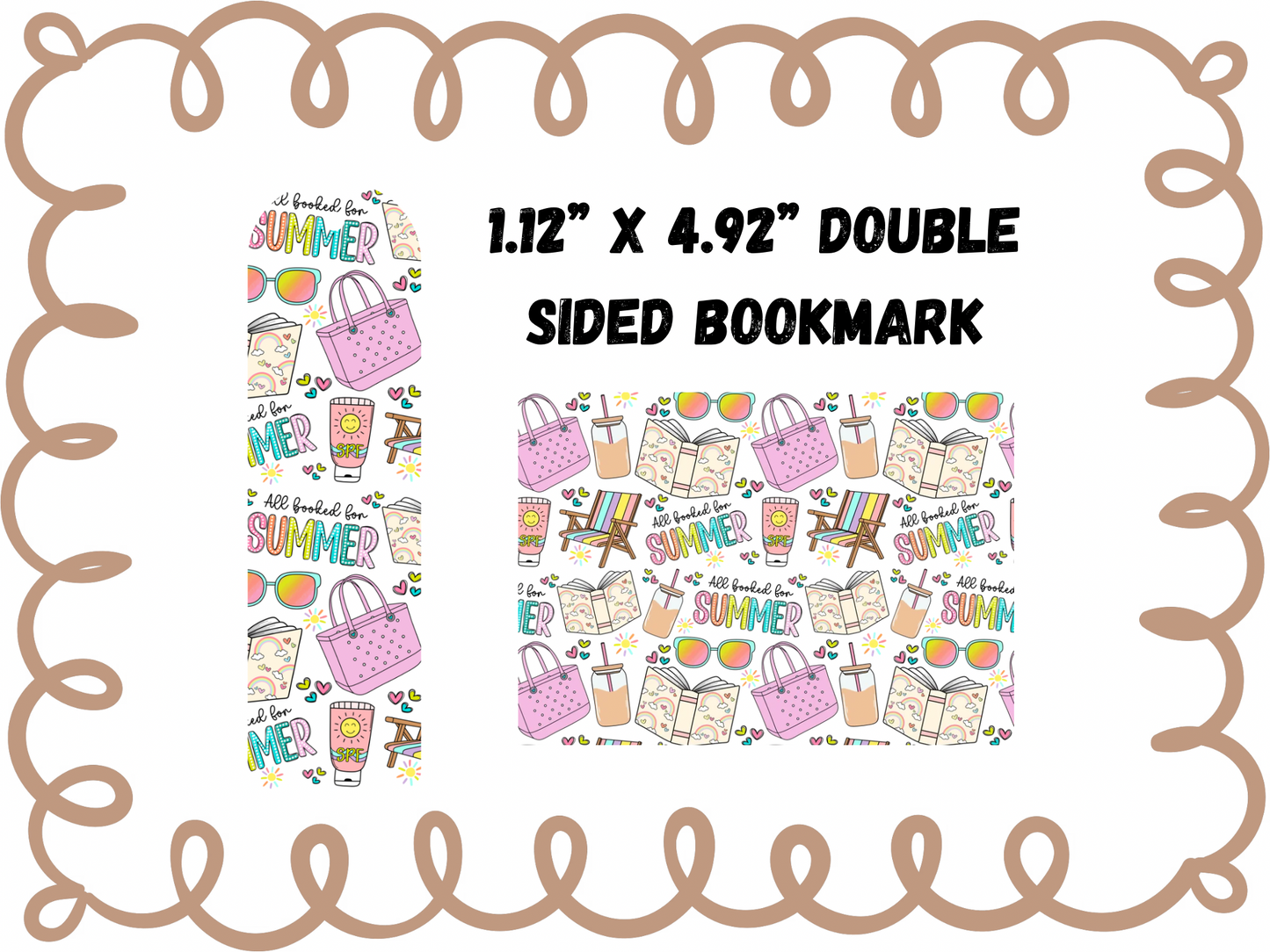 2PK ALL BOOKED FOR SUMMER - UV DTF DOUBLE SIDED BOOKMARK