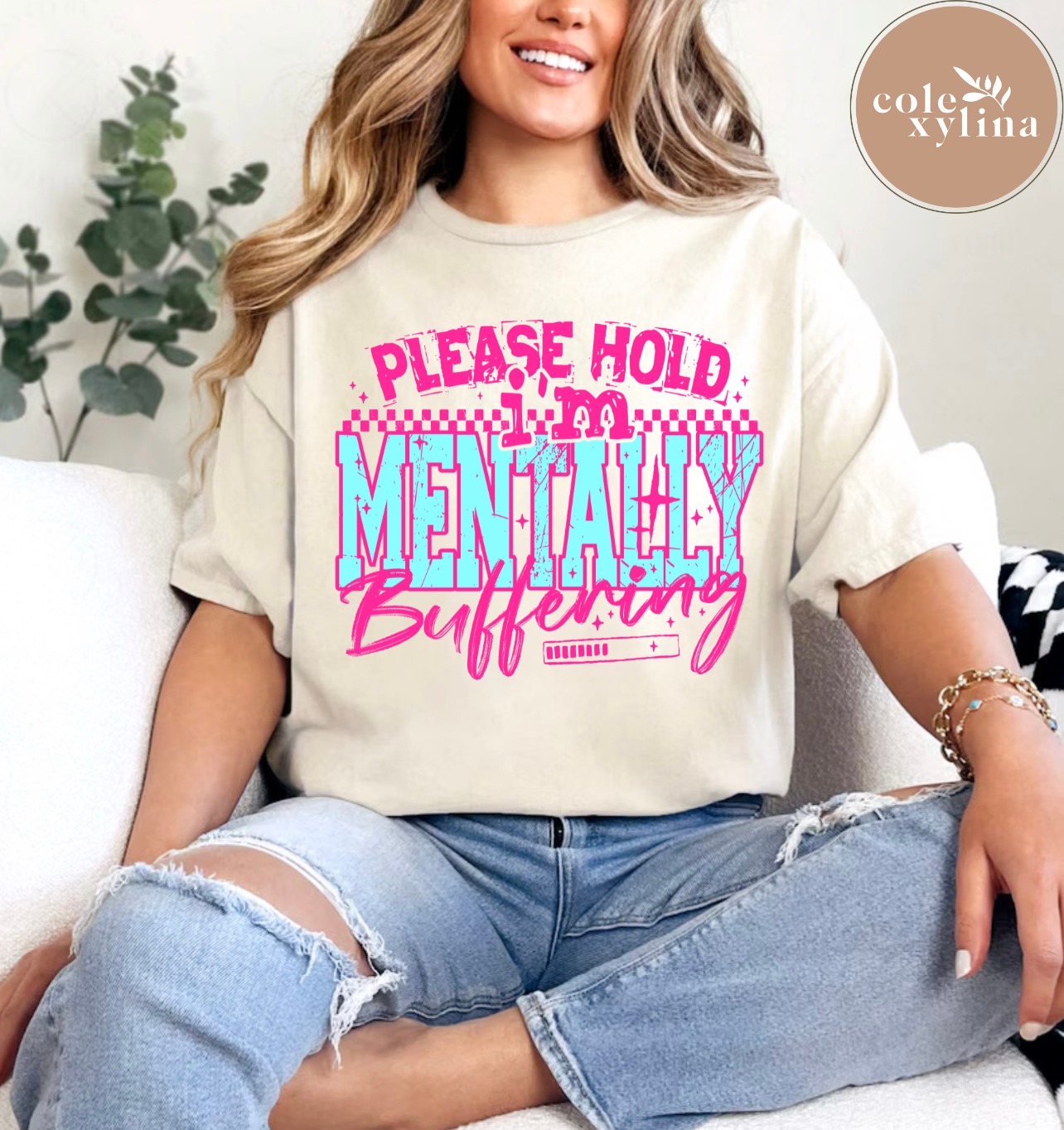 PLEASE HOLD MENTALLY BUFFERING (3 COLOR OPTIONS) - DTF TRANSFER