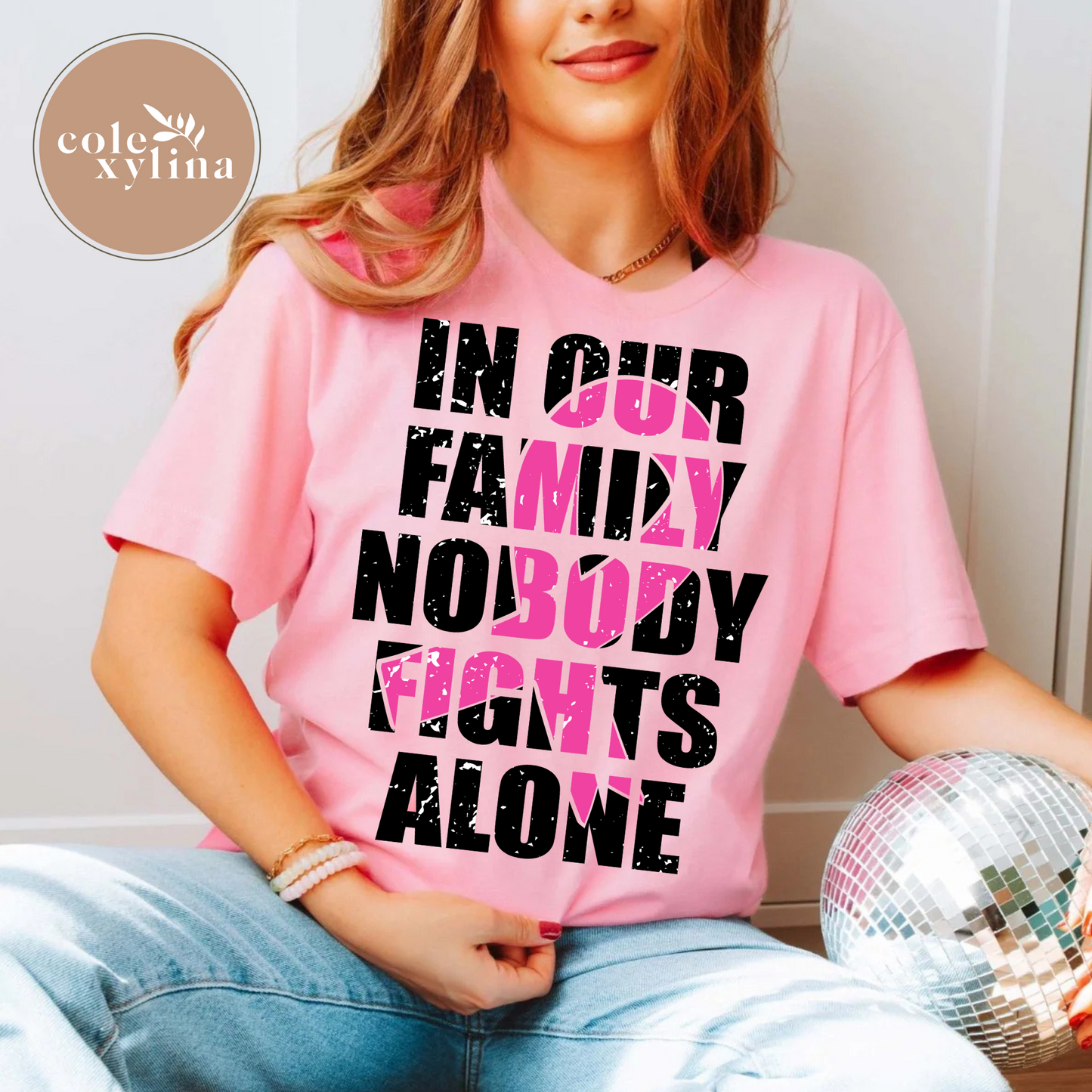 IN OUR FAMILY NO ONE FIGHTS ALONE - DTF TRANSFER