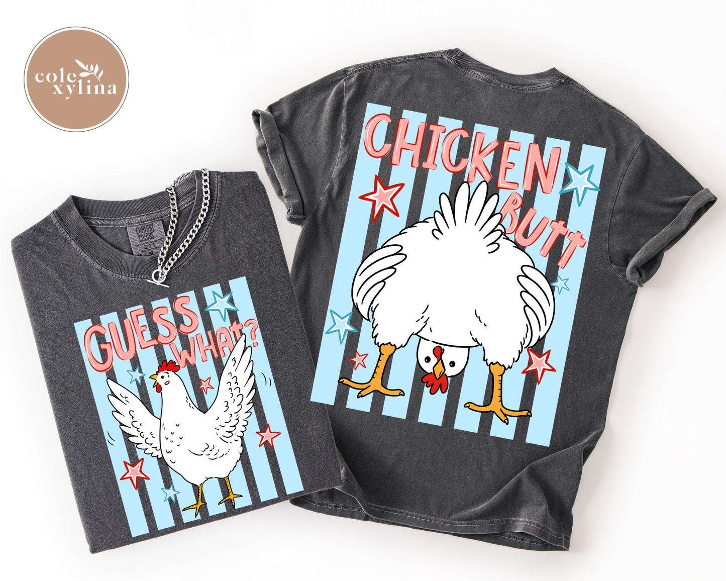 GUESS WHAT, CHICKEN BUTT - DTF TRANSFER