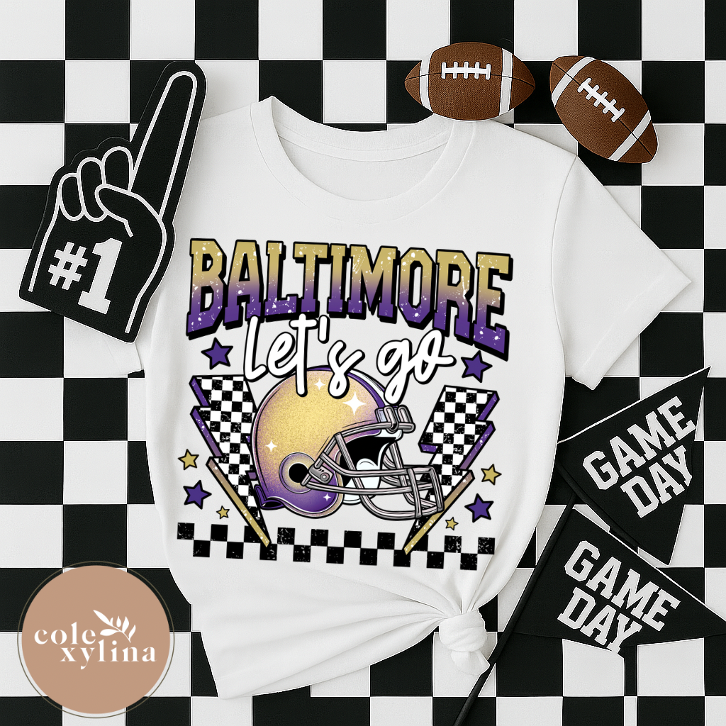 BALTIMORE LET’S GO - DTF TRANSFER