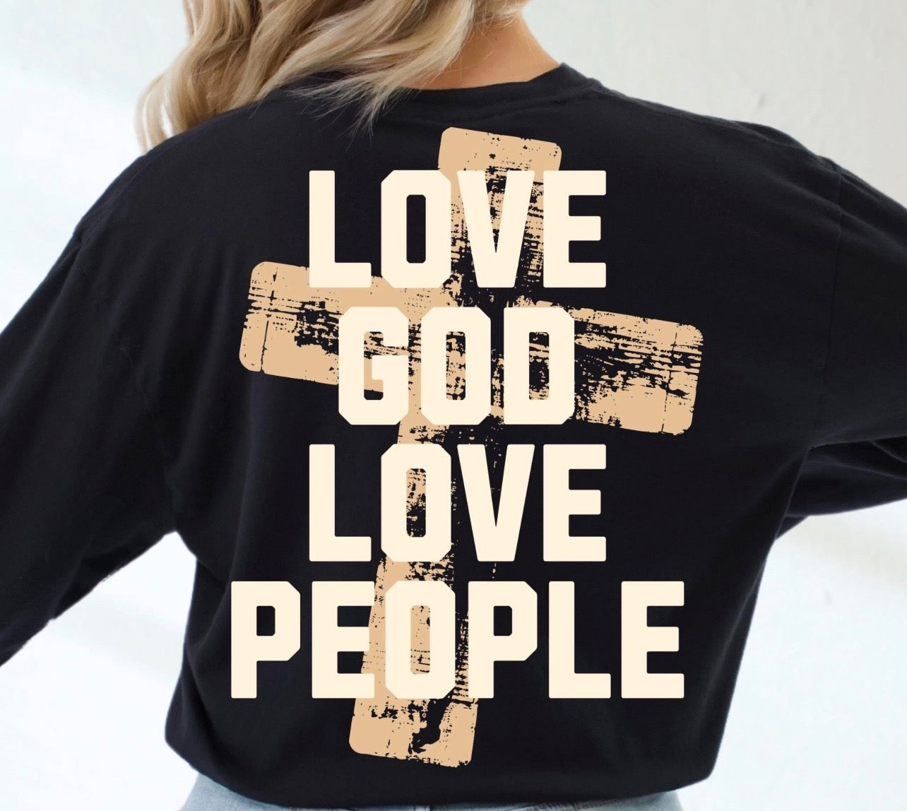 LOVE GOD LOVE PEOPLE (2 OPTIONS) - DTF TRANSFER