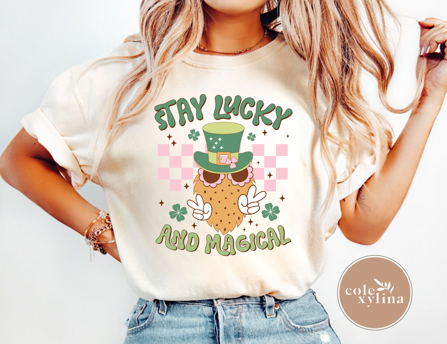 STAY LUCKY AND MAGICAL - DTF TRANSFER