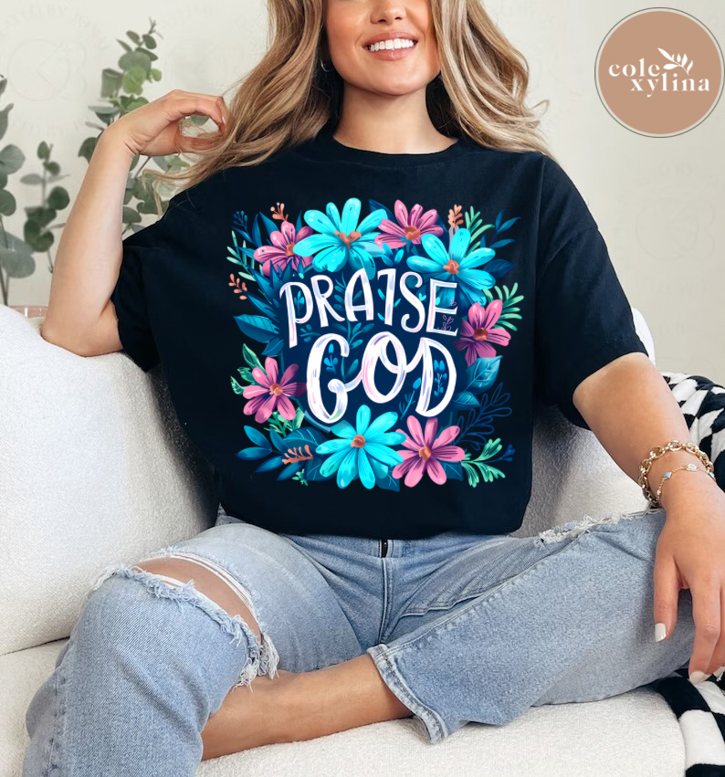 PRAISE GOD - DTF TRANSFER