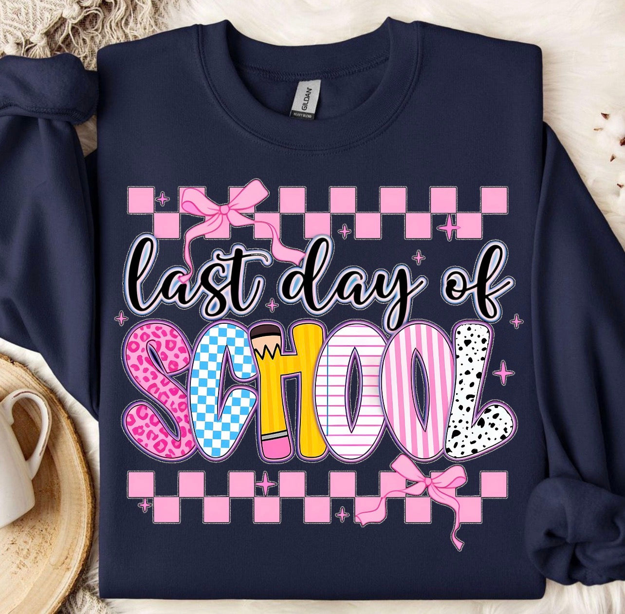 PINK CHECKERED LAST DAY OF SCHOOL - DTF TRANSFER