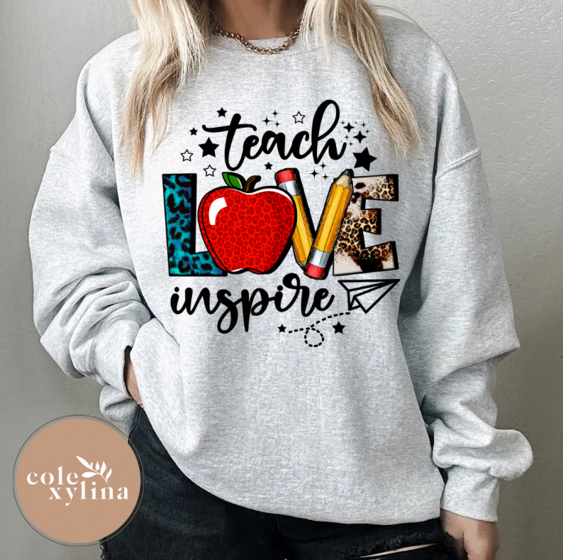 TEACH LOVE INSPIRE - DTF TRANSFER