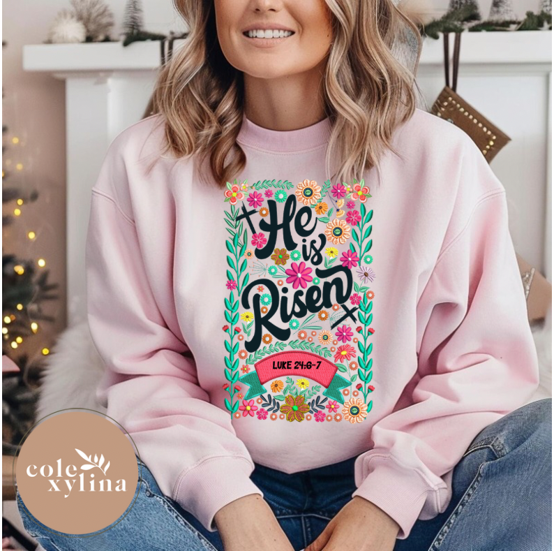 HE IS RISEN FLORAL STITCH - DTF TRANSFER