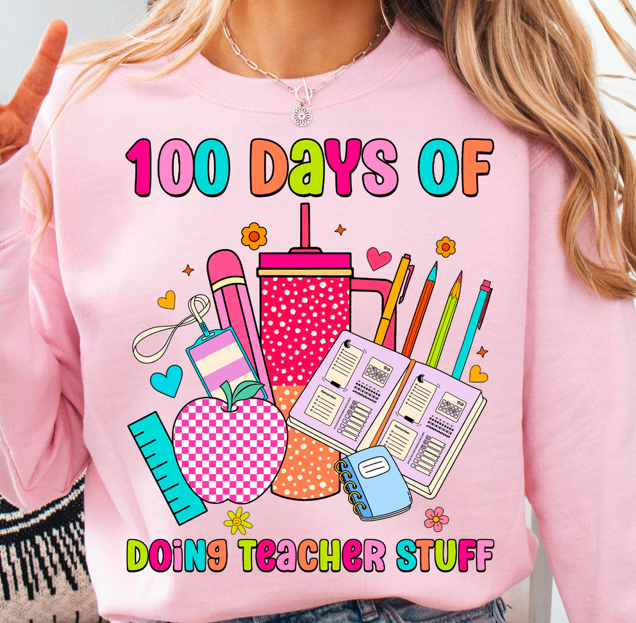 100 DAYS OF DOING TEACHER STUFF - DTF TRANSFER