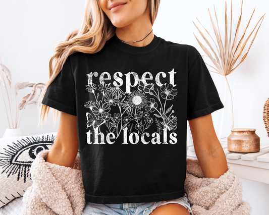 RESPECT THE LOCALS WHITE (2 OPTIONS) - DTF TRANSFER