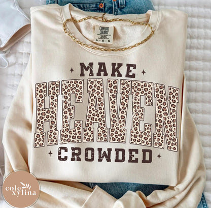 LEOPARD MAKE HEAVEN CROWDED (2 OPTIONS) - DTF TRANSFER