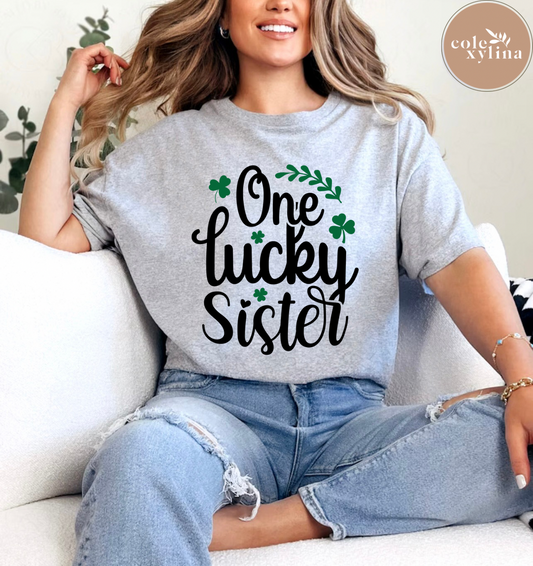 ONE LUCKY SISTER - DTF TRANSFER