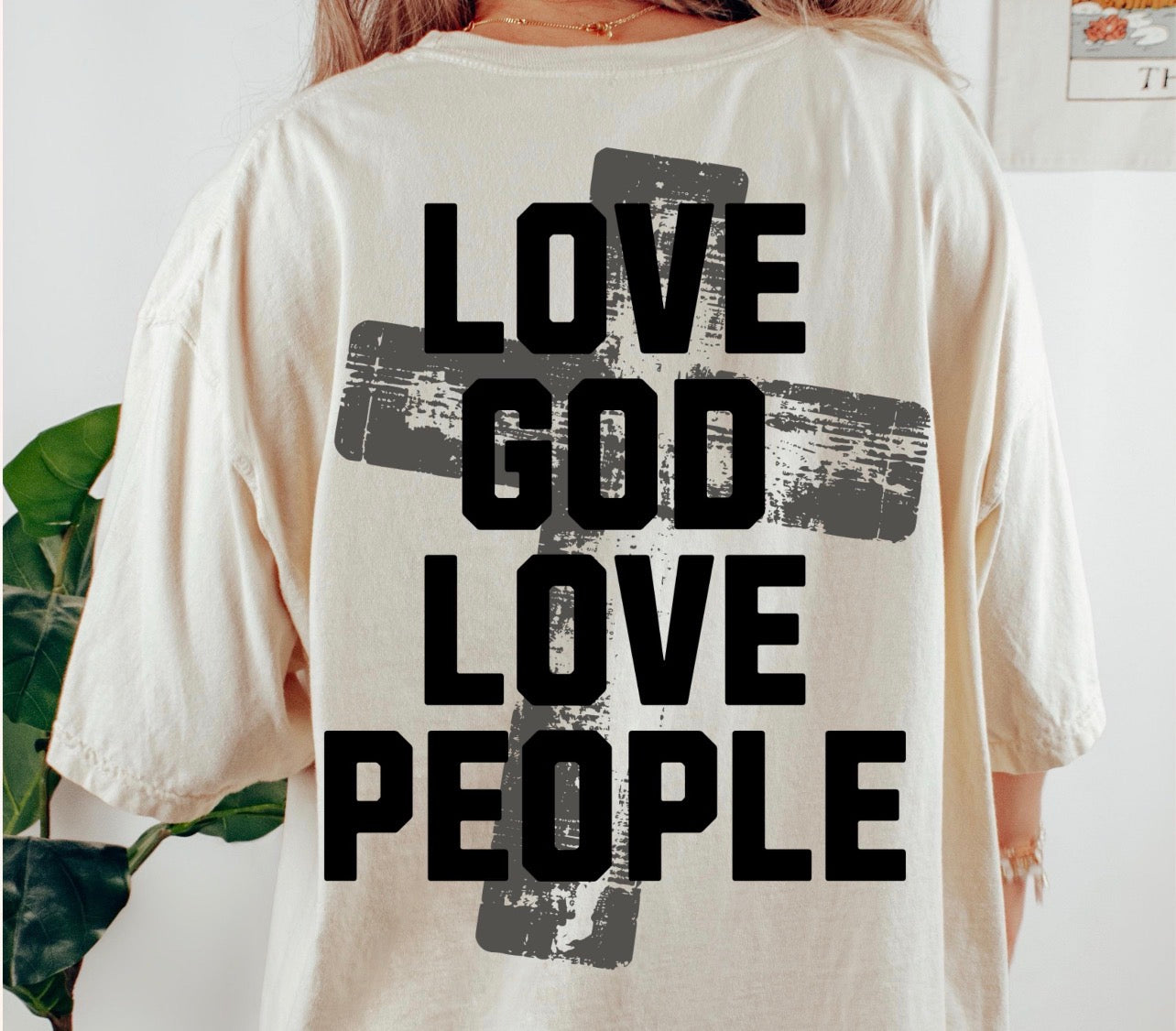 LOVE GOD LOVE PEOPLE (2 OPTIONS) - DTF TRANSFER