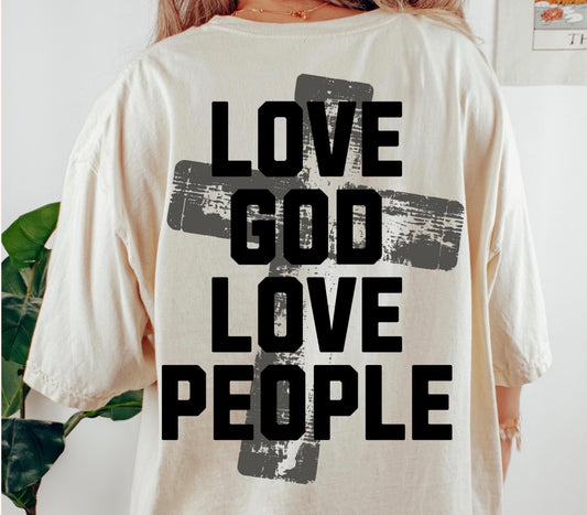 LOVE GOD LOVE PEOPLE (2 OPTIONS) - DTF TRANSFER