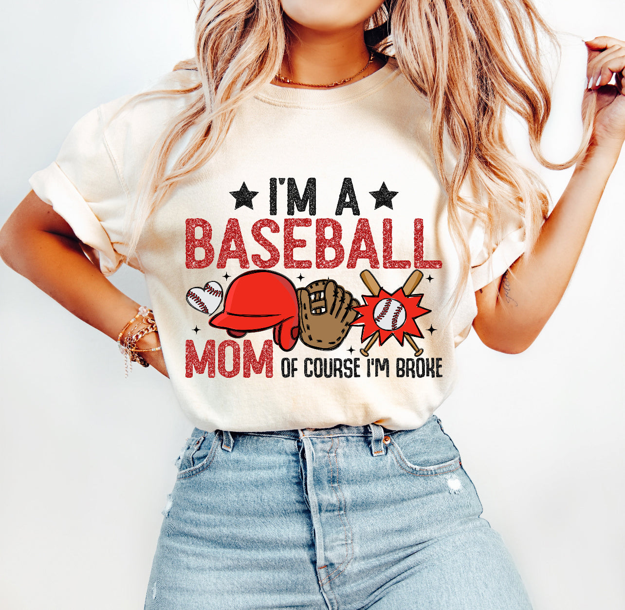 I’M A BASEBALL MOM OF COURSE I’M BROKE - DTF TRANSFER