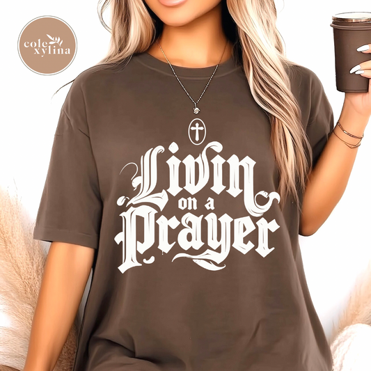 LIVIN ON A PRAYER WHITE (2 OPTIONS) - DTF TRANSFER
