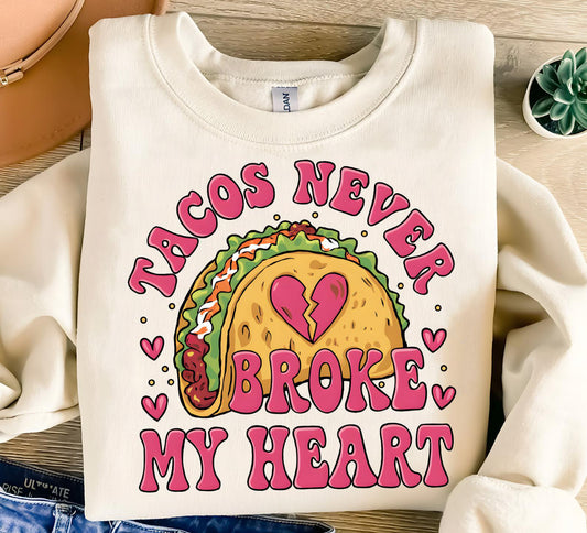 PINK TACOS NEVER BROKE MY HEART - DTF TRANSFER