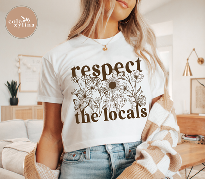 RESPECT THE LOCALS BROWN (2 OPTIONS) - DTF TRANSFER
