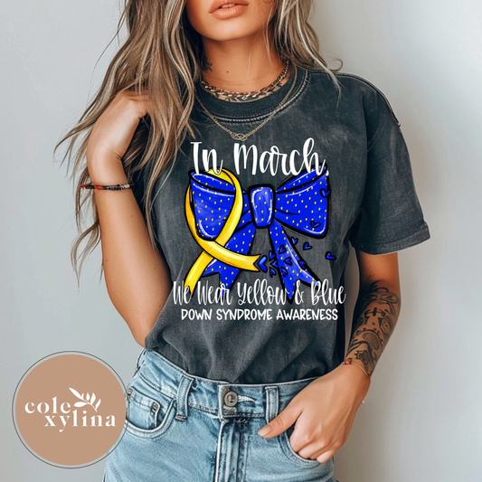 IN MARCH WE WEAR YELLOW AND BLUE - DTF TRANSFER