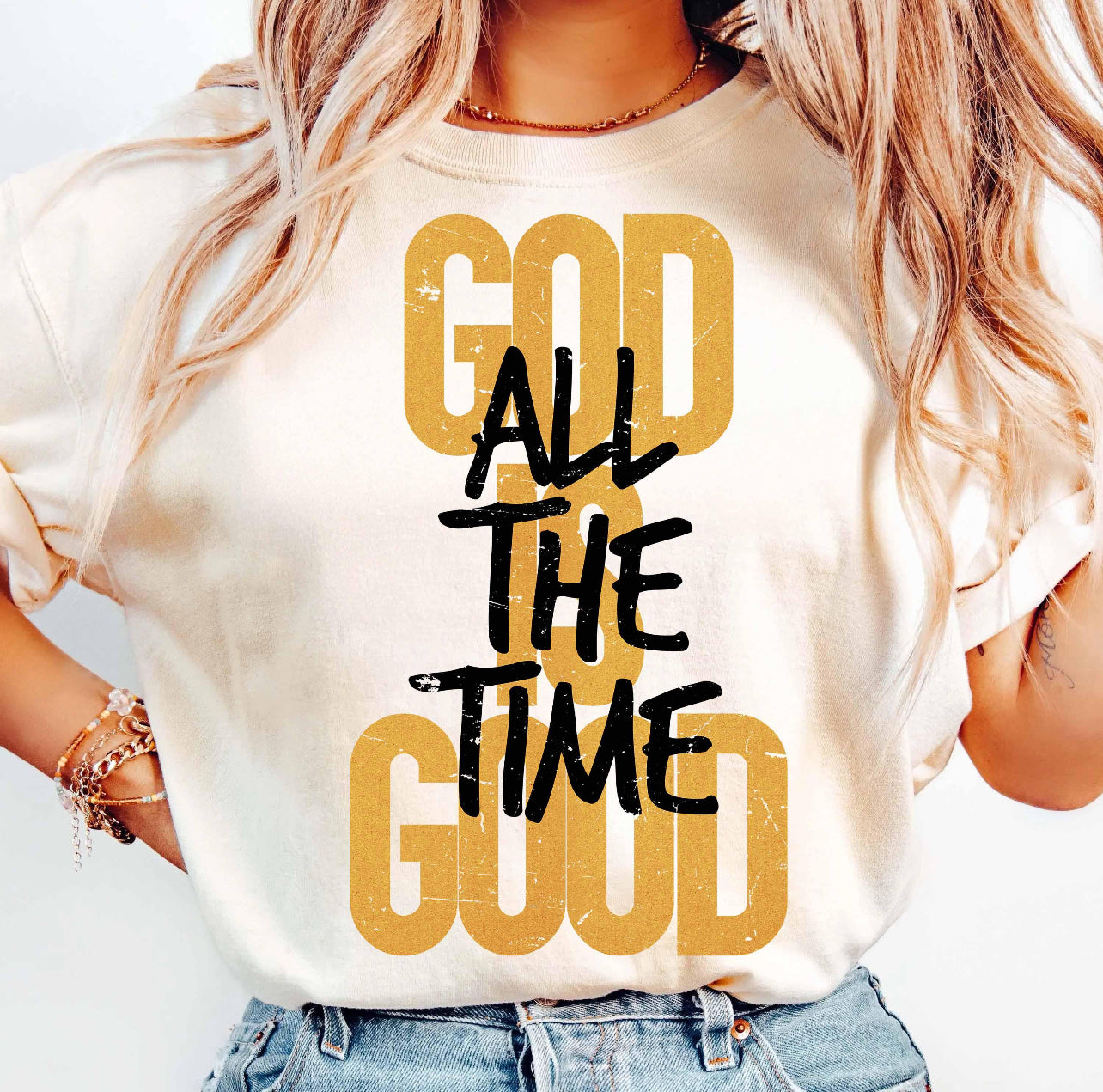GOD IS GOOD ALL THE TIME (2 OPTIONS) - DTF TRANSFER