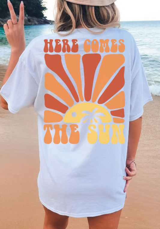 HERE COMES THE SUN - DTF TRANSFER