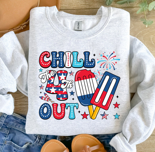 CHILL THE 4TH OUT - DTF TRANSFER