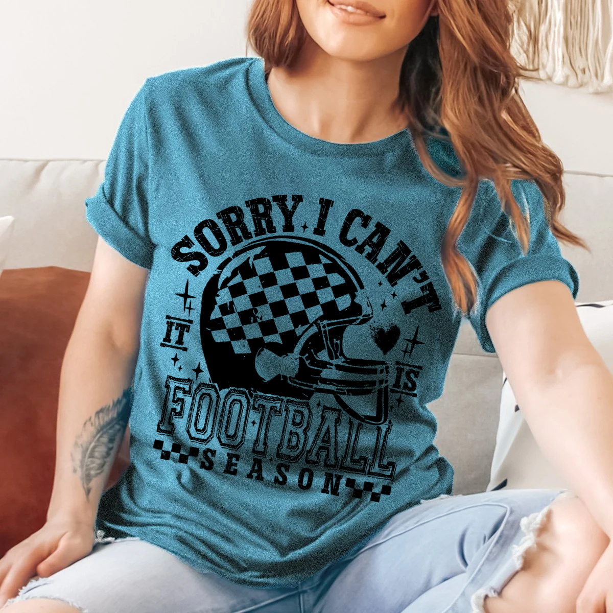 SORRY I CAN’T IT IS FOOTBALL SEASON (4 OPTIONS) - DTF TRANSFER