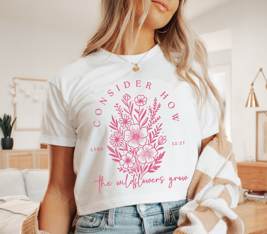 CONSIDER HOW THE WILD FLOWERS GROW (3 COLOR OPTIONS) - DTF TRANSFER