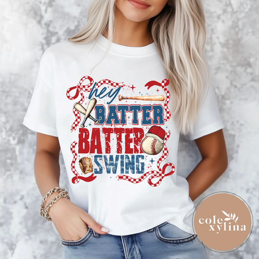HEY BATTER BATTER SWING- DTF TRANSFER