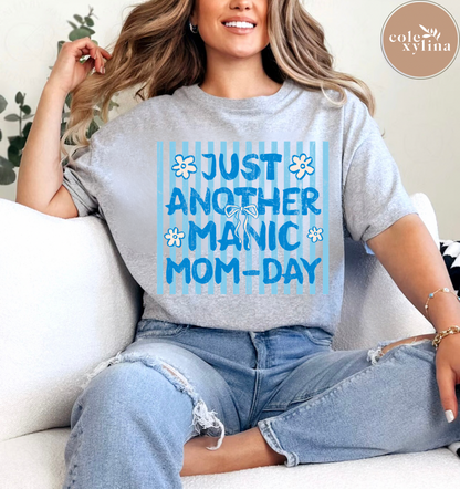 JUST ANOTHER MANIC MOM-DAY (2 OPTIONS) - DTF TRANSFER