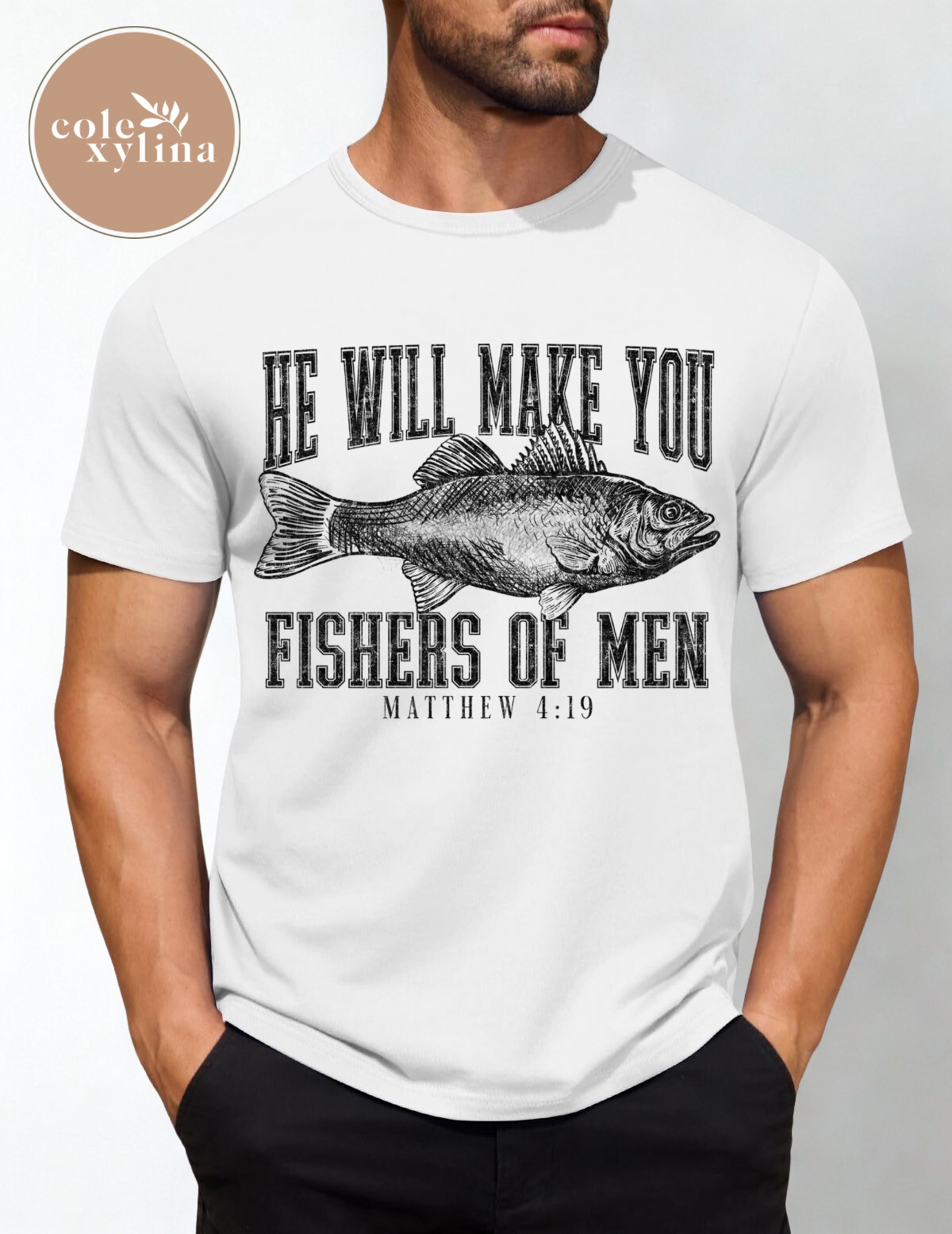 HE WILL MAKE YOU FISHERS OF MEN BLACK (2 OPTIONS) - DTF TRANSFER