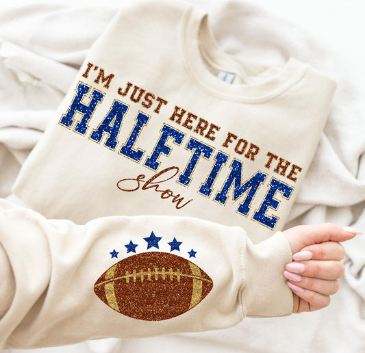 BLUE  I’M JUST HERE FOR THE HALF TIME SHOW (2 PIECES)- DTF TRANSFER