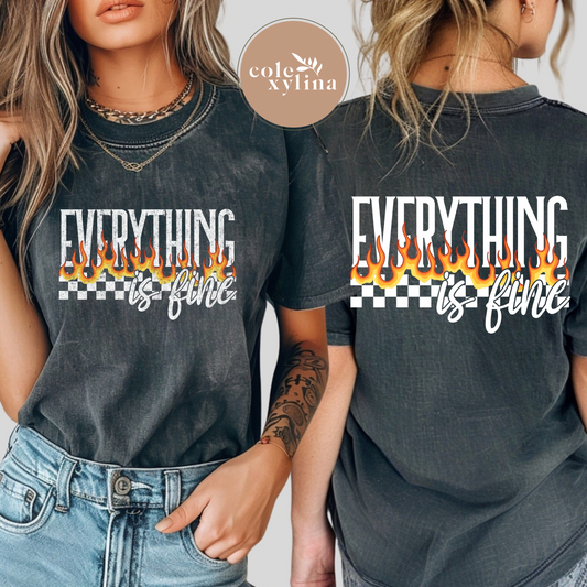 EVERYTHING IS FINE CHECKERED FLAMES (4 OPTIONS) - DTF TRANSFER