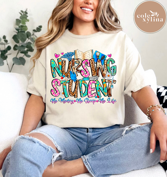 NURSING STUDENT NO MONEY NO SLEEP NO LIFE - DTF TRANSFER