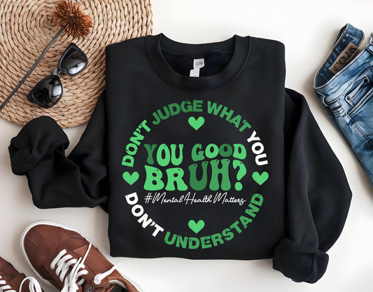 DON’T JUDGE WHAT YOU DONT UNDERSTAND - DTF TRANSFER