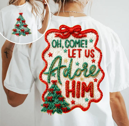 FAUX STITCH OH COME LET US ADORE HIM (2 PIECES) - DTF TRANSFER