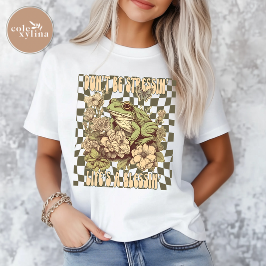 DON’T BE STRESSIN LIFE’S A BLESSIN - SHIRT