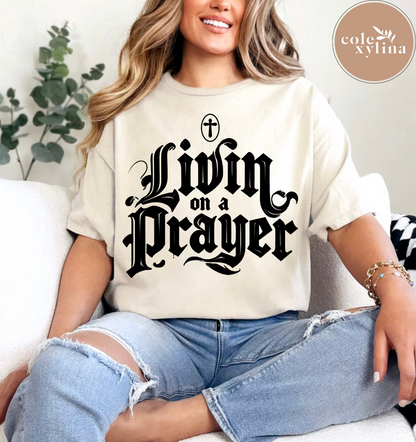 LIVIN ON A PRAYER BLACK (2 OPTIONS) - DTF TRANSFER