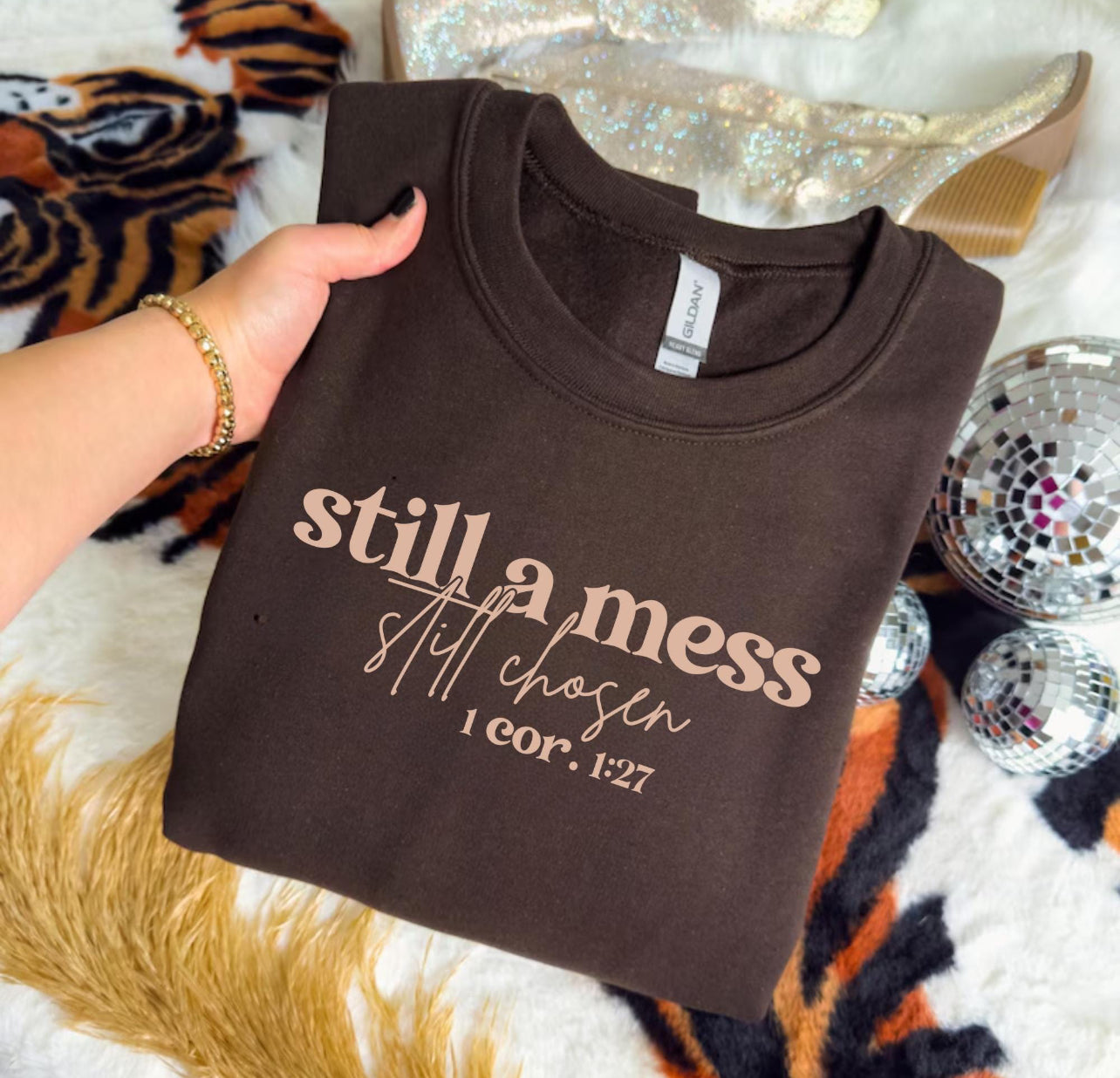 STILL A MESS STILL CHOSEN 1 COR. 1:27 (2 OPTIONS) - DTF TRANSFER