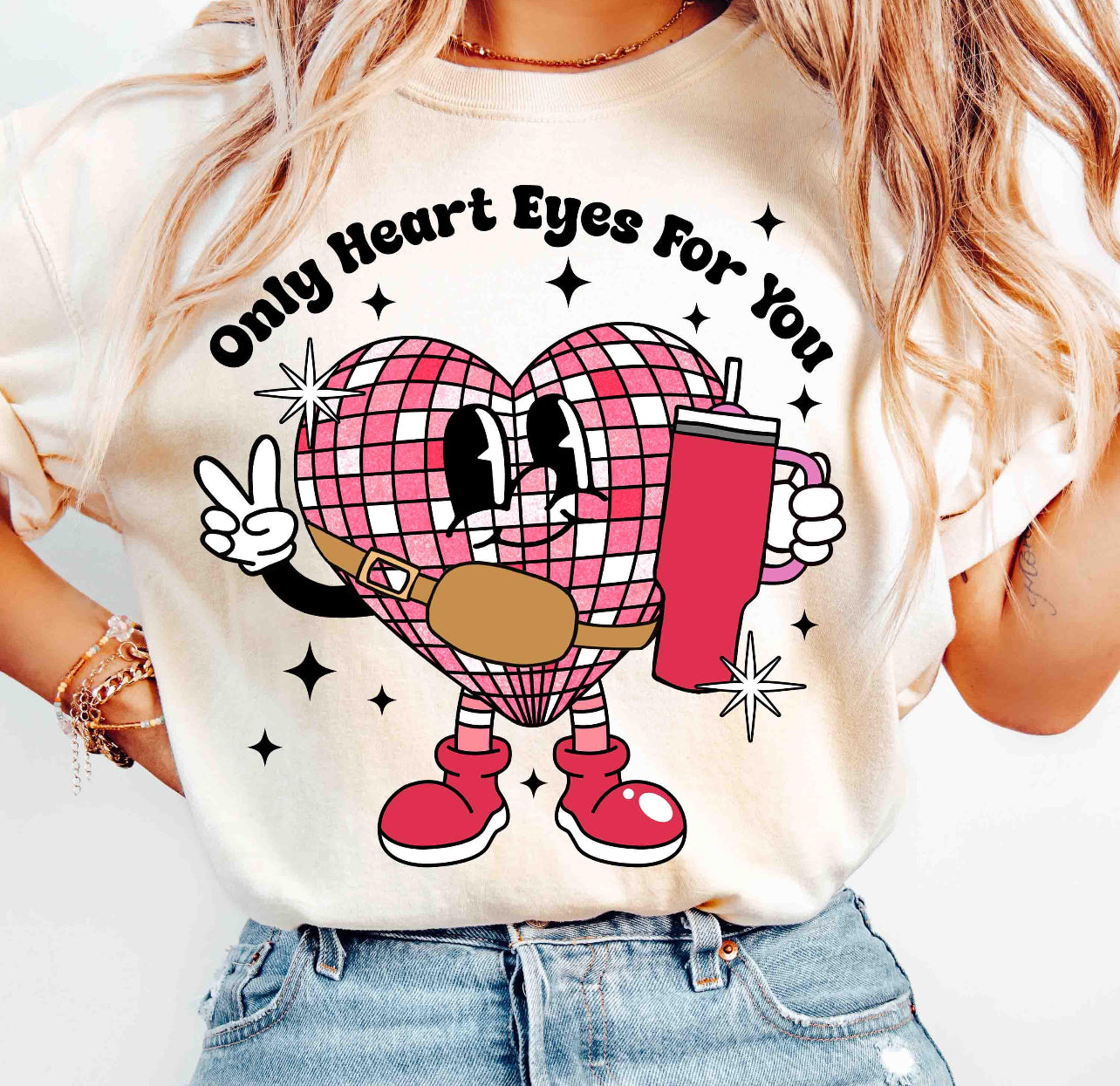 ONLY HEART EYES FOR YOU - SHIRT