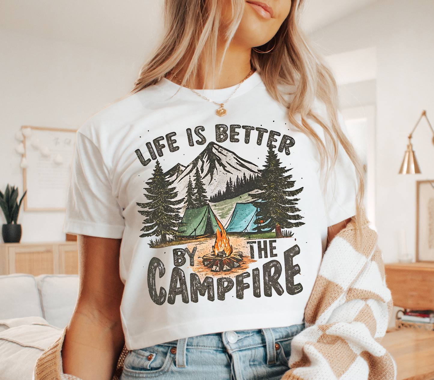 LIFE IS BETTER BY THE CAMPFIRE GRUNGE - DTF TRANSFER
