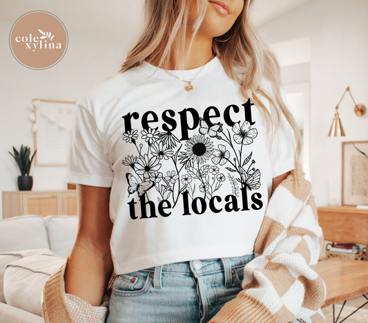 RESPECT THE LOCALS BLACK (2 OPTIONS) - DTF TRANSFER