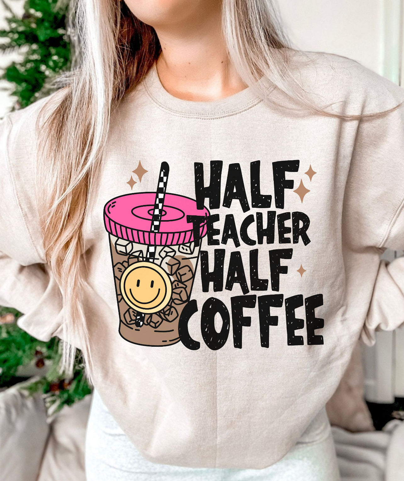 HALF TEACHER HALF COFFEE - SHIRT