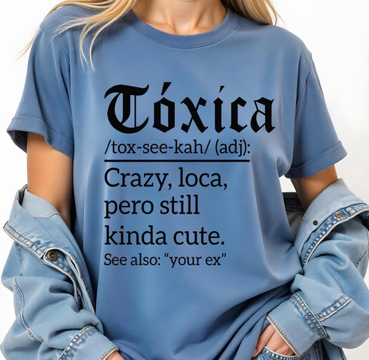 TÓXICA - DTF TRANSFER