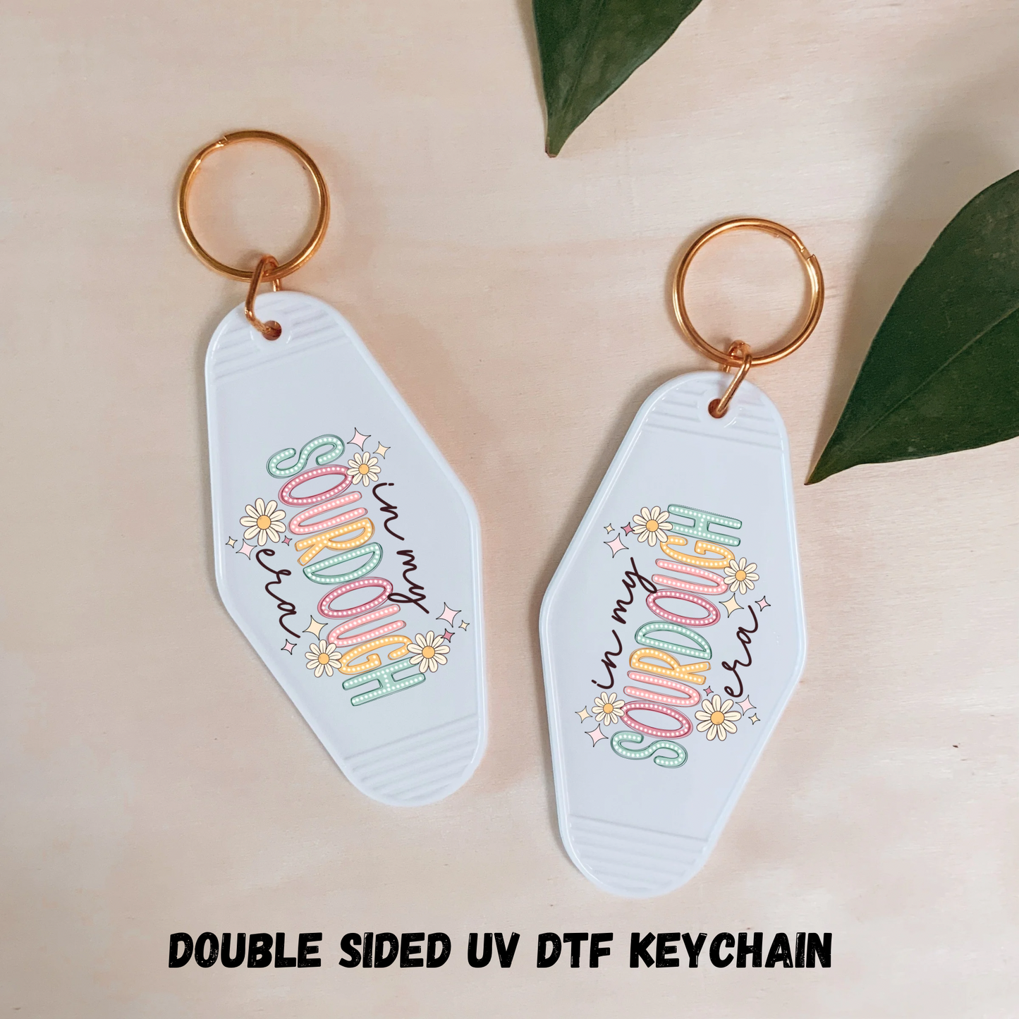 2PK IN MY SOURDOUGH ERA - UV DTF DOUBLE SIDED KEYCHAIN